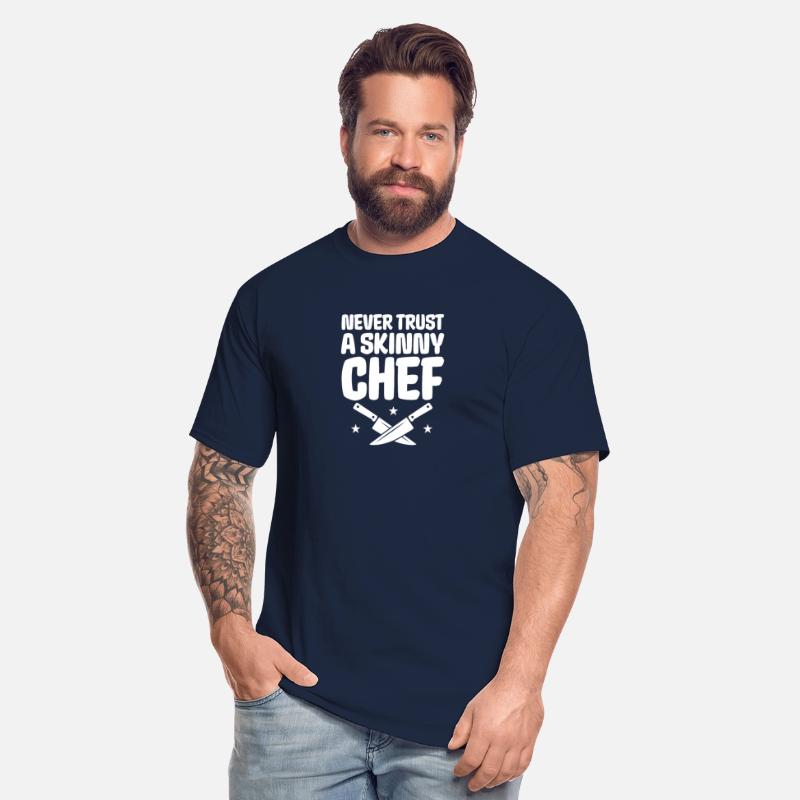 Never Trust A Skinny Chef