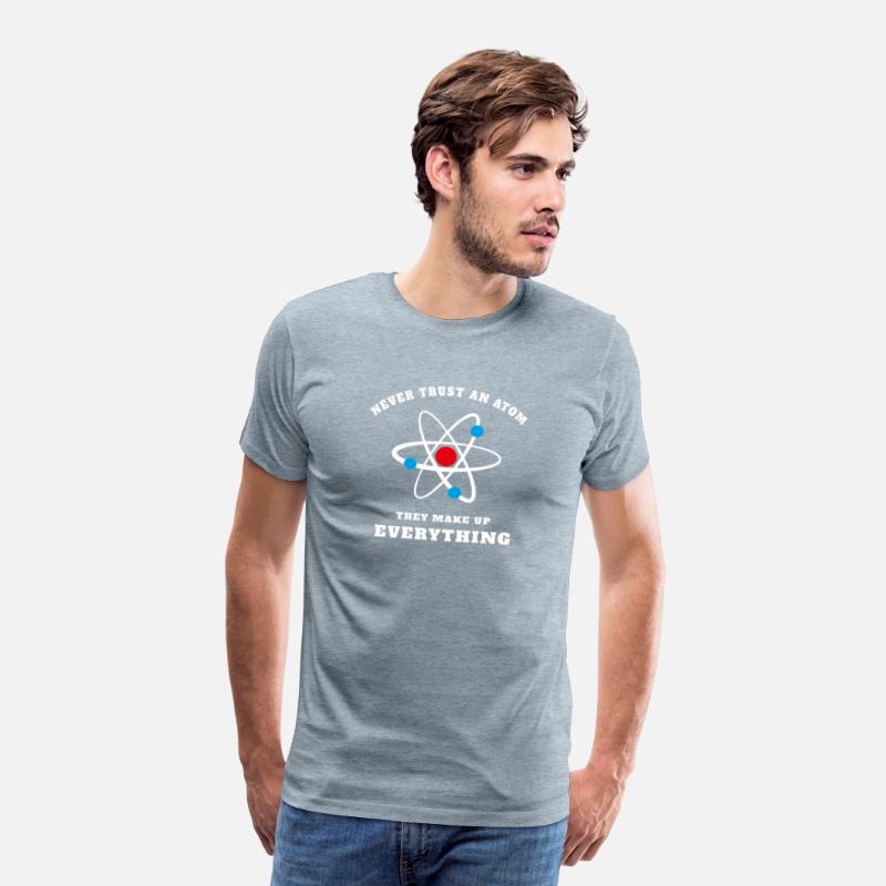 Never Trust An Atom - They Make Up Everything
