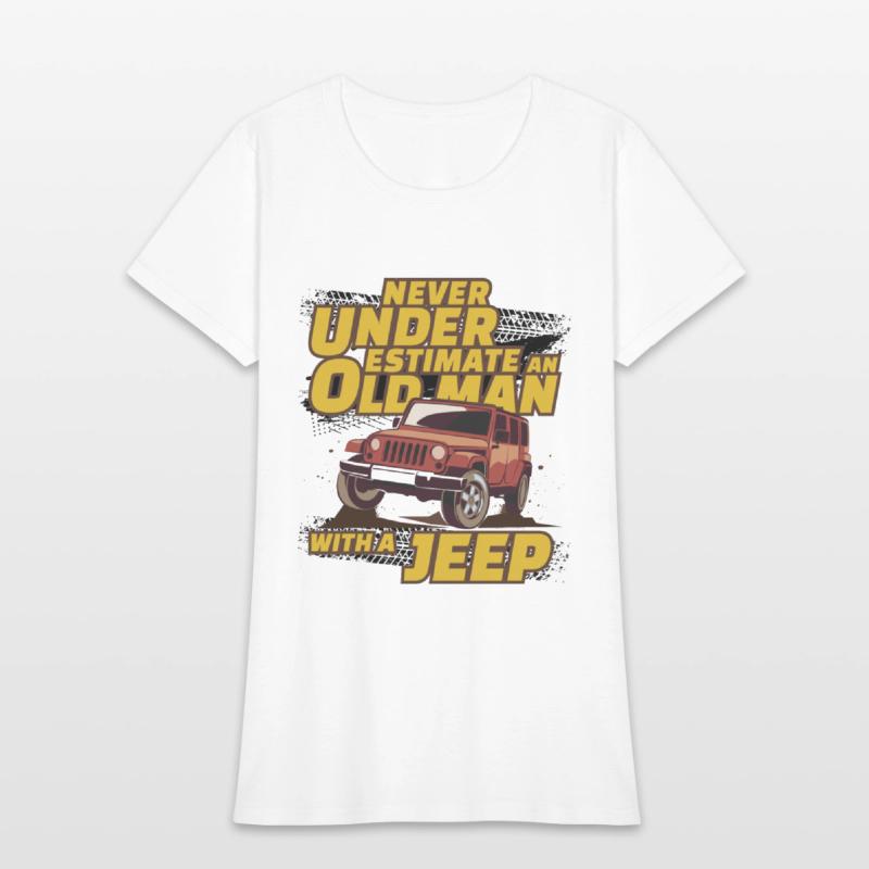 Never Underestimate An Old Man with A Jeep Brown