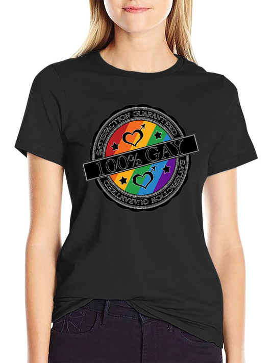 100% Gay Pride T-Shirt - Satisfaction Guaranteed