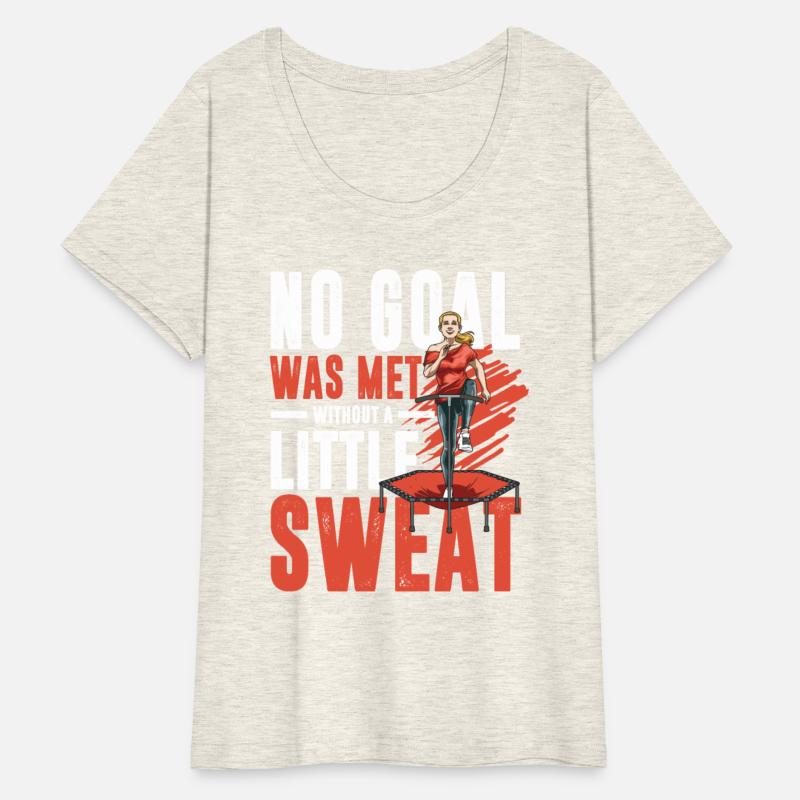 No Goal Was Met Without A Little Sweat for a