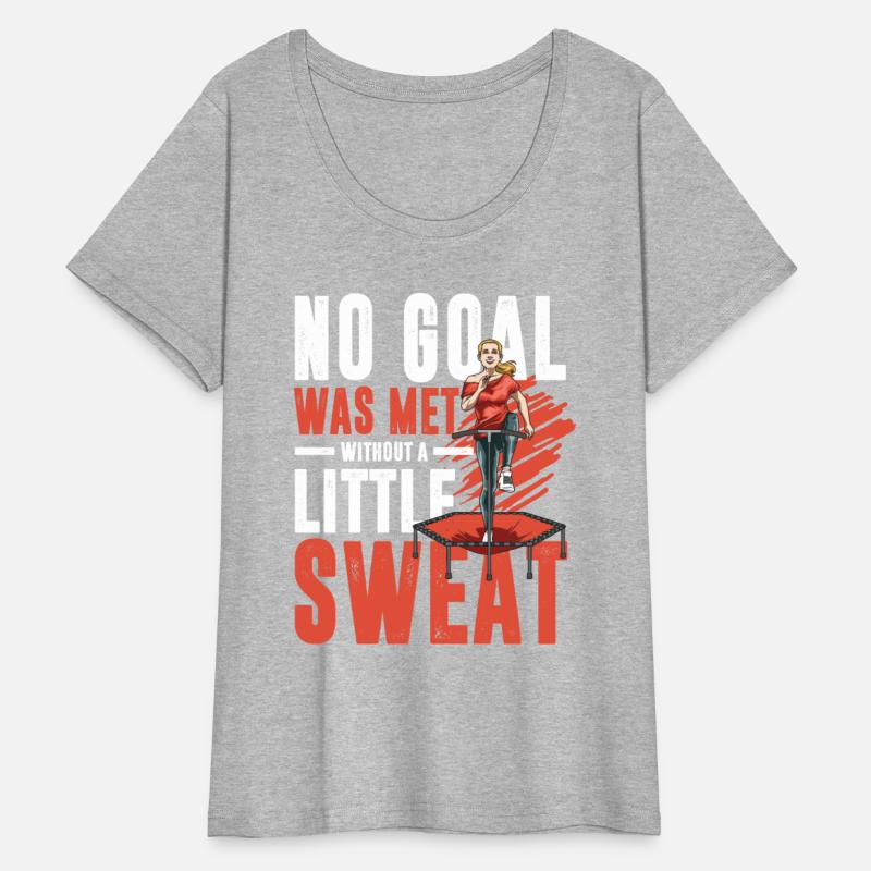 No Goal Was Met Without A Little Sweat for a