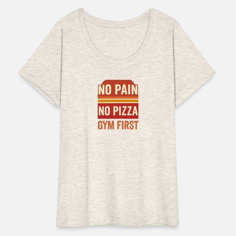 No Pain No Pizza Funny Gym Motivation Shirt for