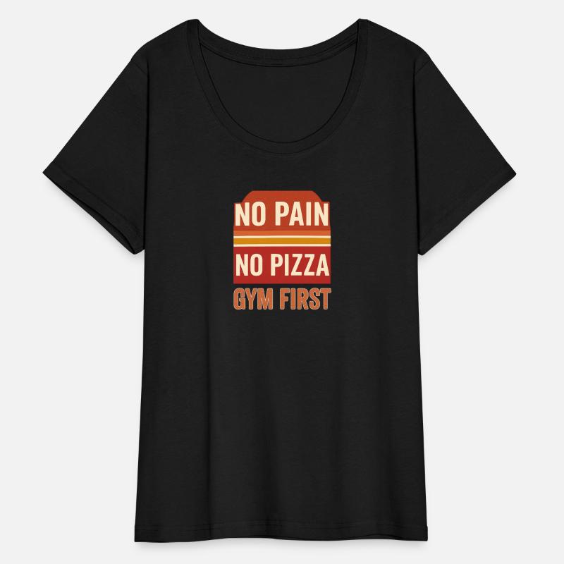 No Pain No Pizza Funny Gym Motivation Shirt for