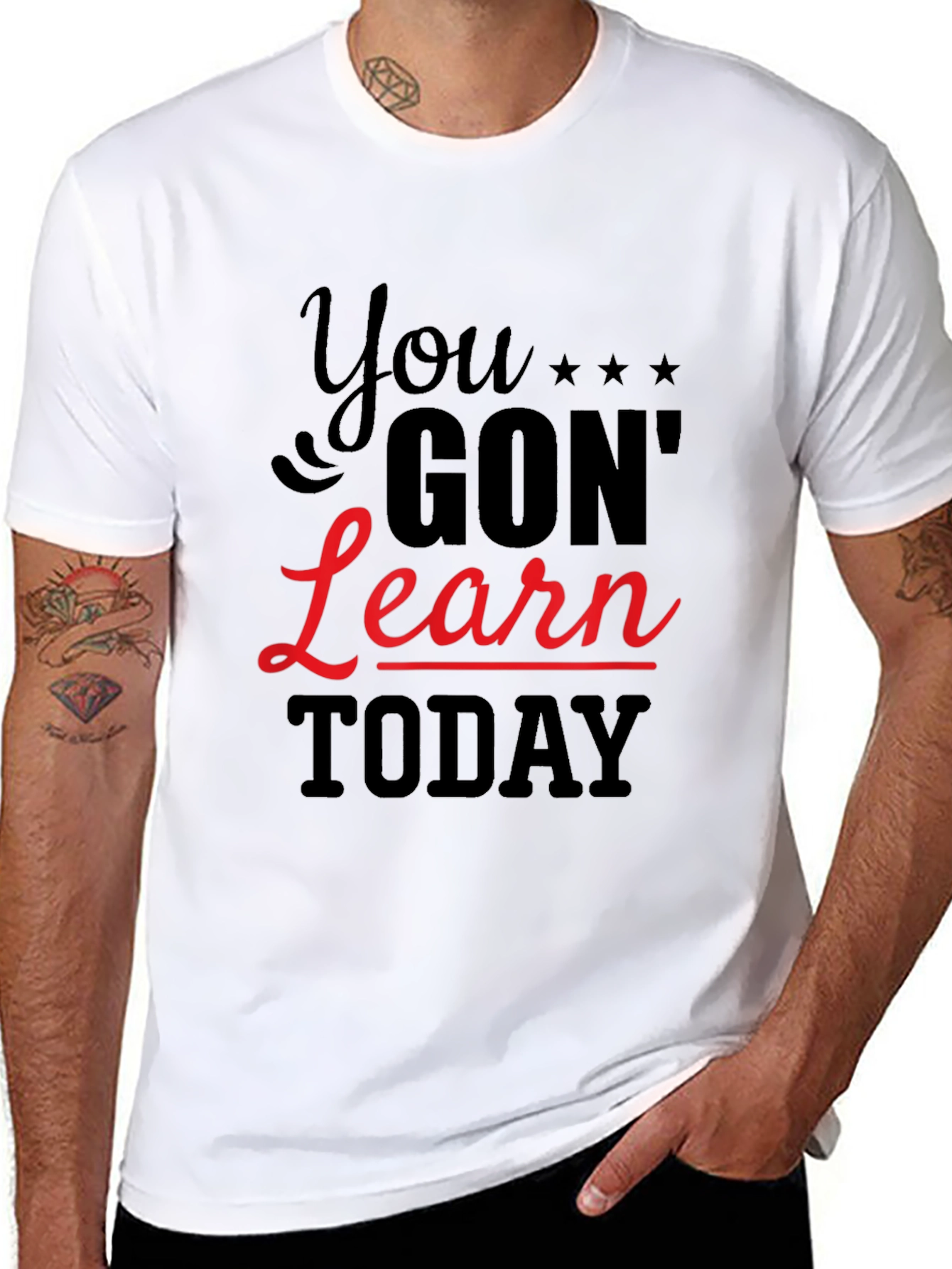 You Gon Learn Today Graphic Tee
