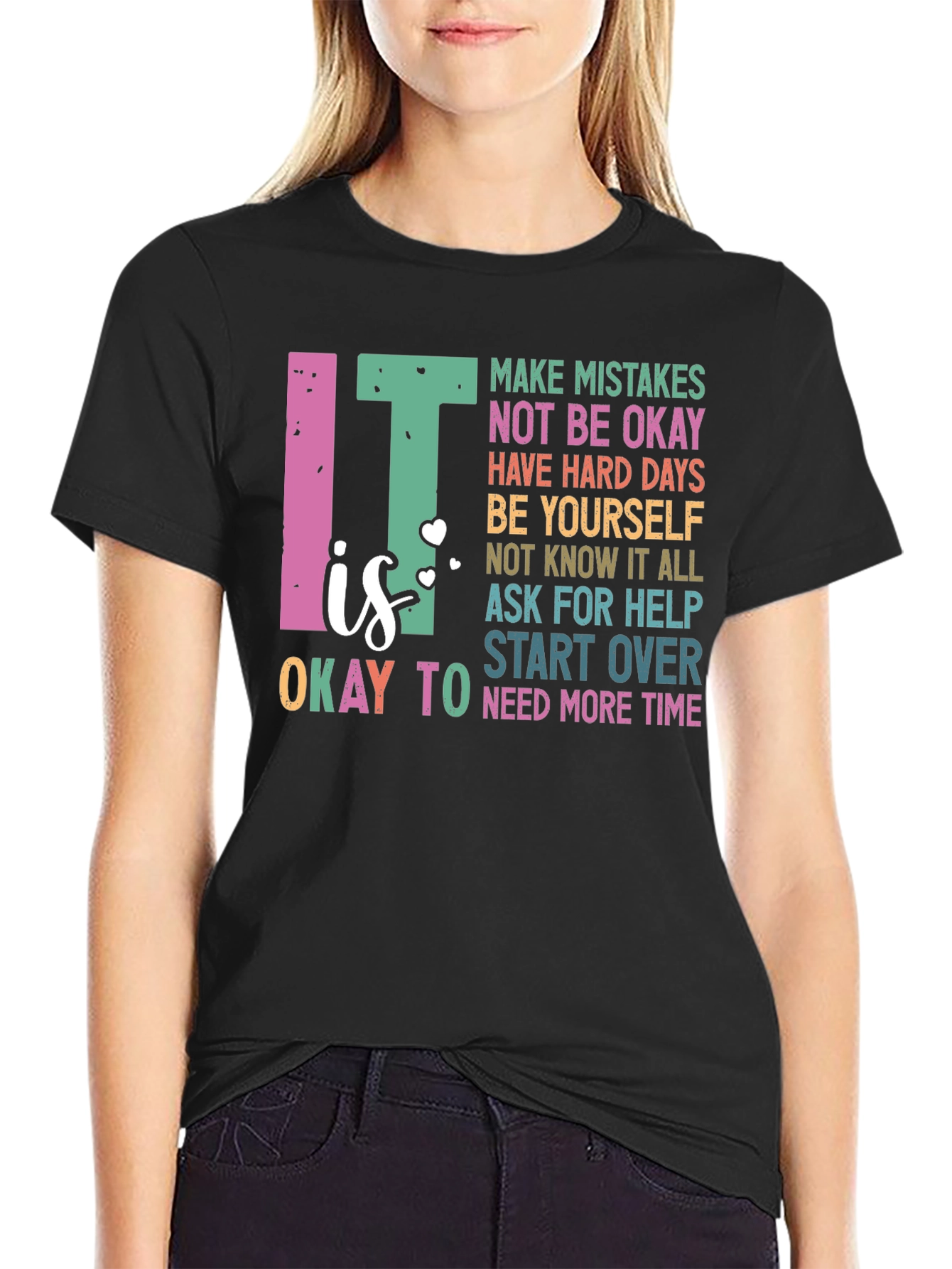 It is Okay to Make Mistakes T-Shirt