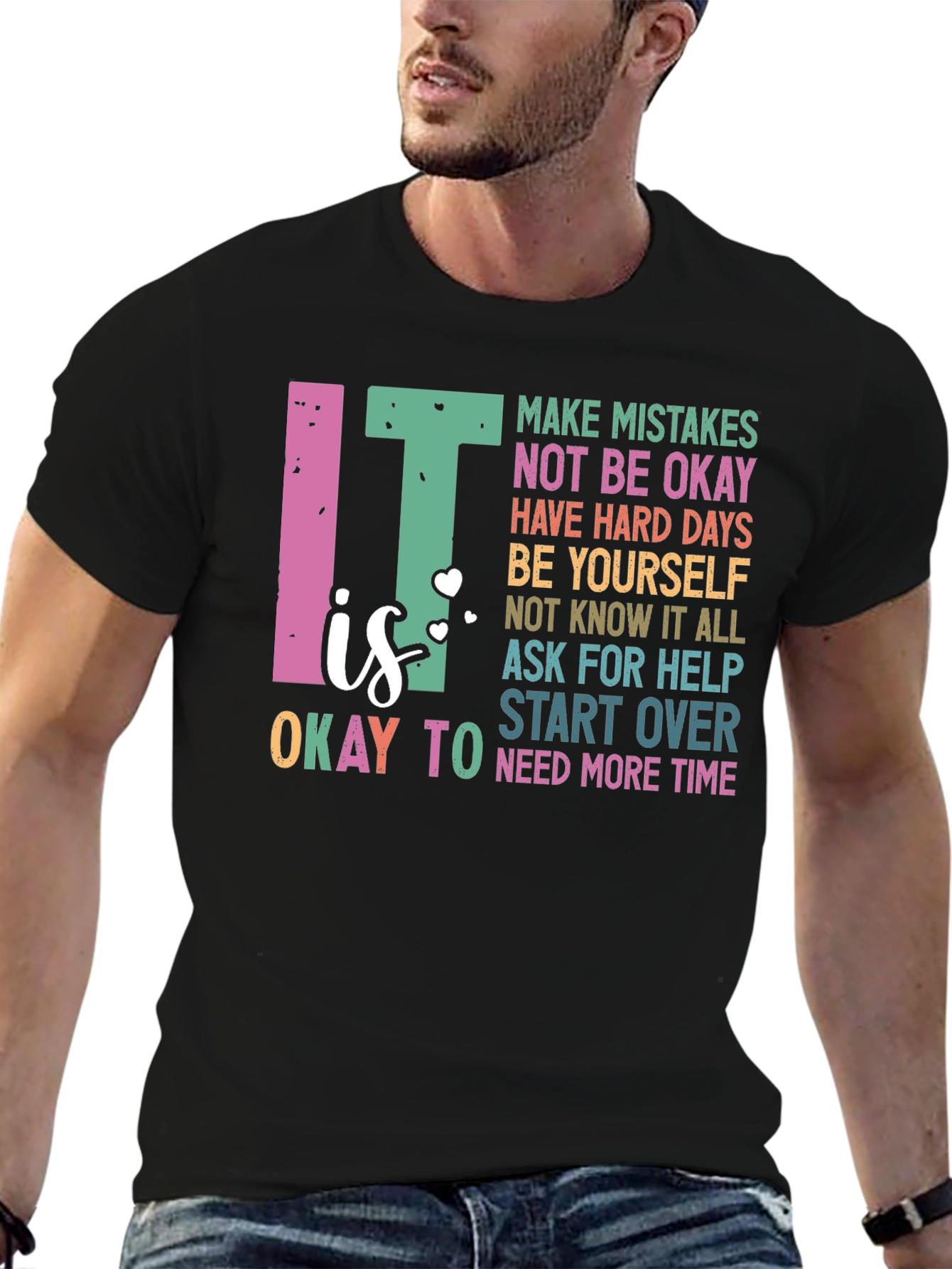 It is Okay to Make Mistakes T-Shirt