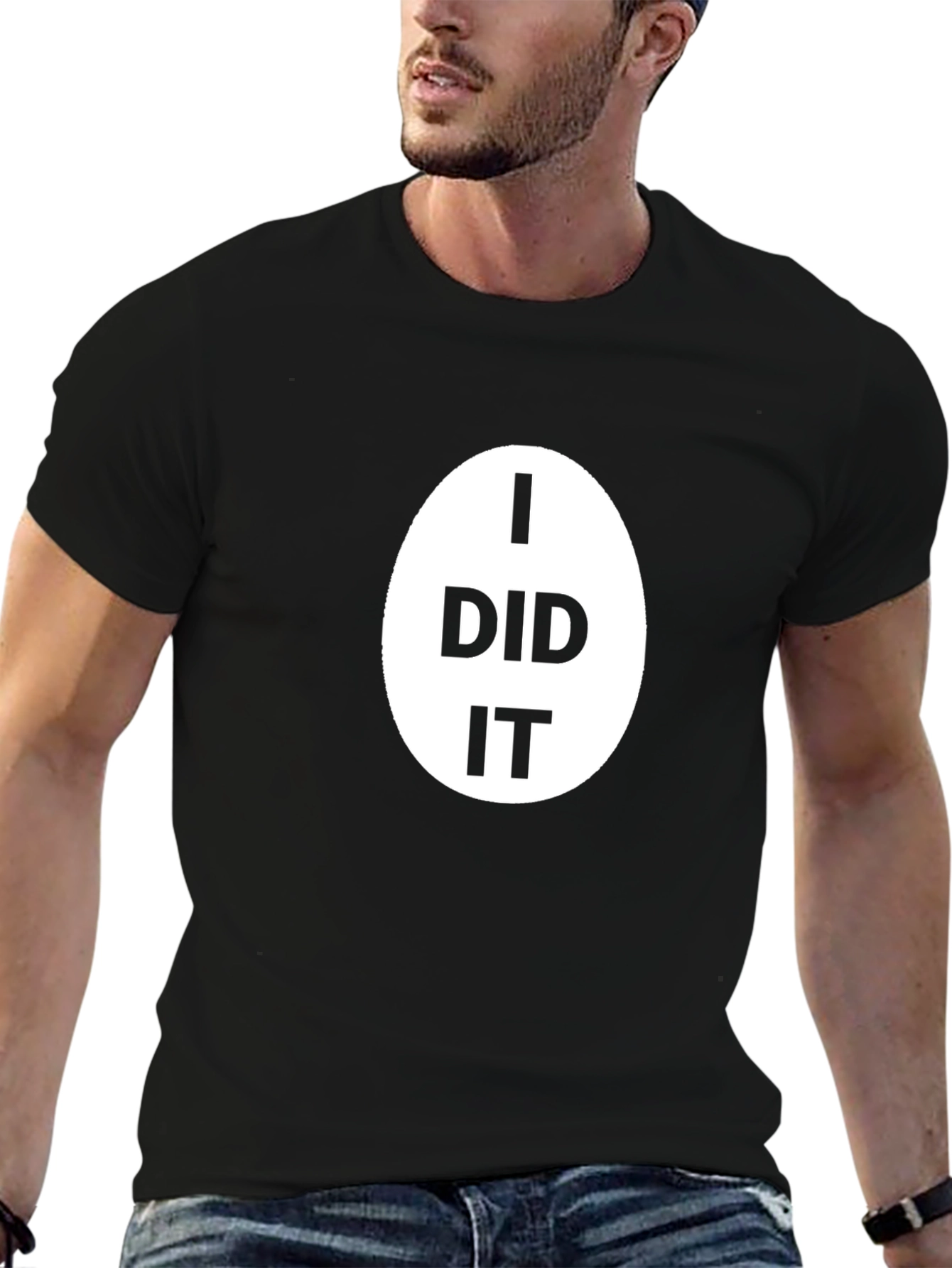 I Did It T-Shirt - Classic Black Cotton Tee