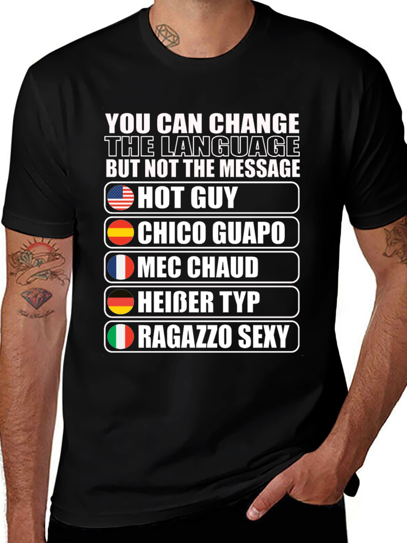 Multilingual Hot Guy Graphic T-Shirt