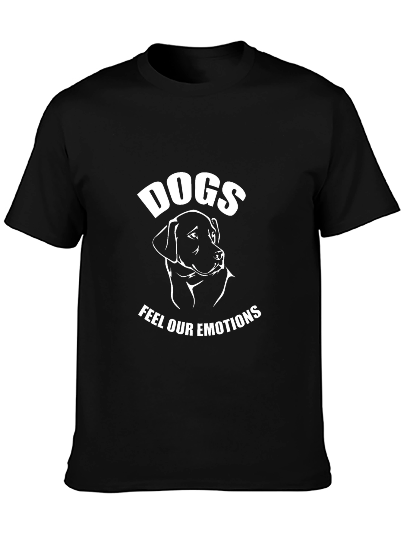 Dogs Feel Our Emotions T-Shirt - Black