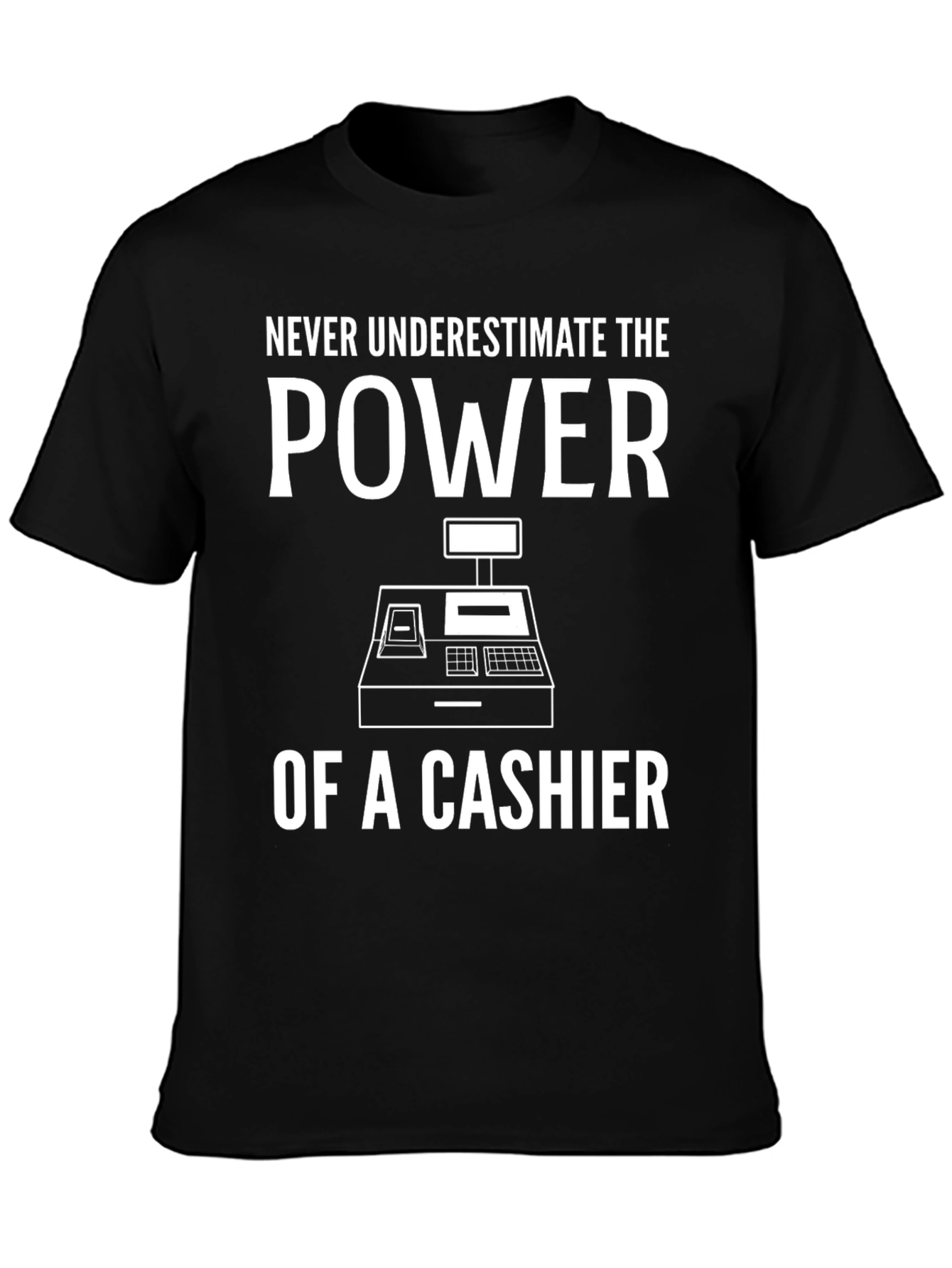 Cashier Power T-Shirt - Funny Job Pride Tee