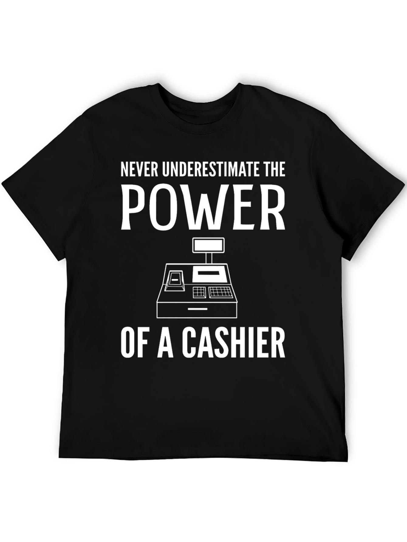 Cashier Power T-Shirt - Funny Job Pride Tee