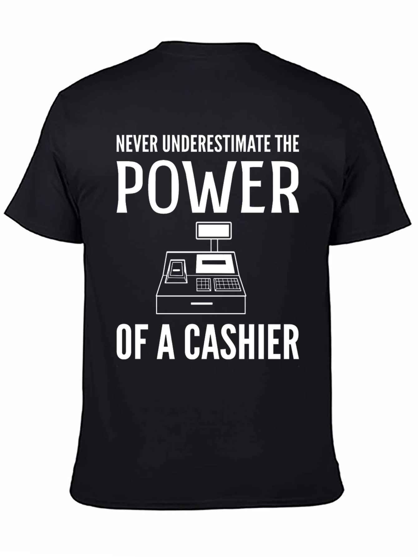 Cashier Power T-Shirt - Funny Job Pride Tee