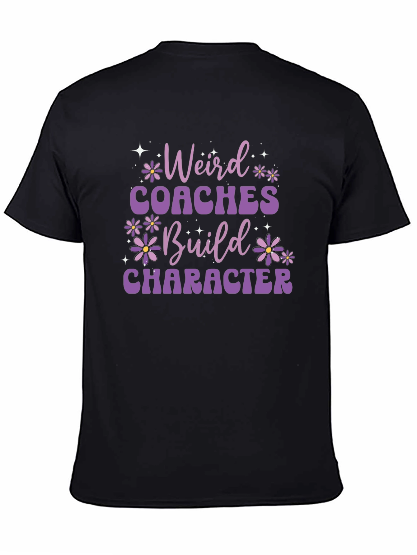 Weird Coaches Build Character Graphic T-Shirt
