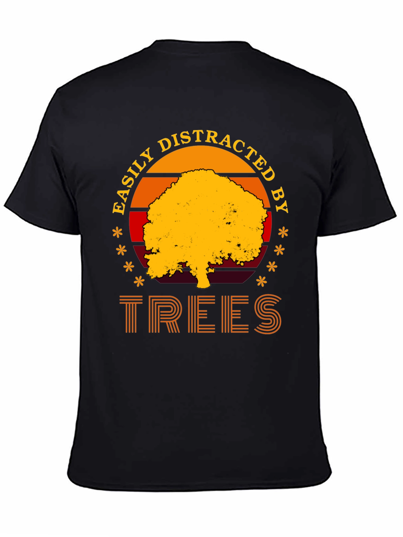 Easily Distracted by Trees T-Shirt - Nature Lover Tee