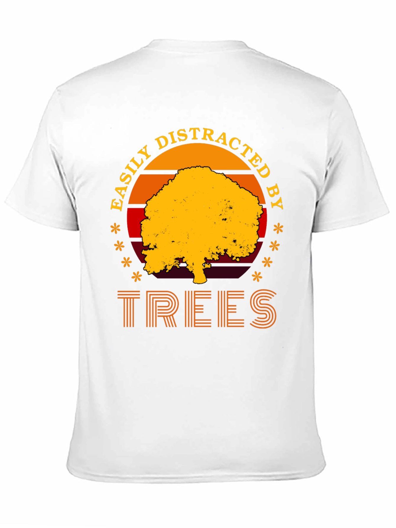 Easily Distracted by Trees T-Shirt - Nature Lover Tee
