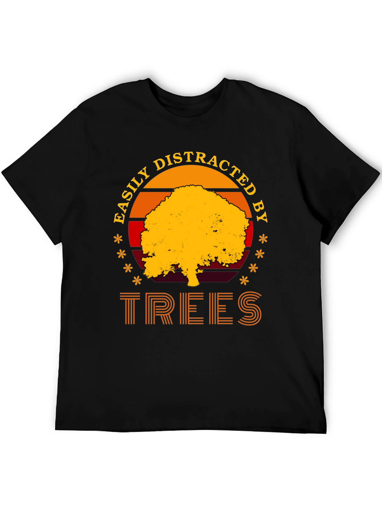 Easily Distracted by Trees T-Shirt - Nature Lover Tee