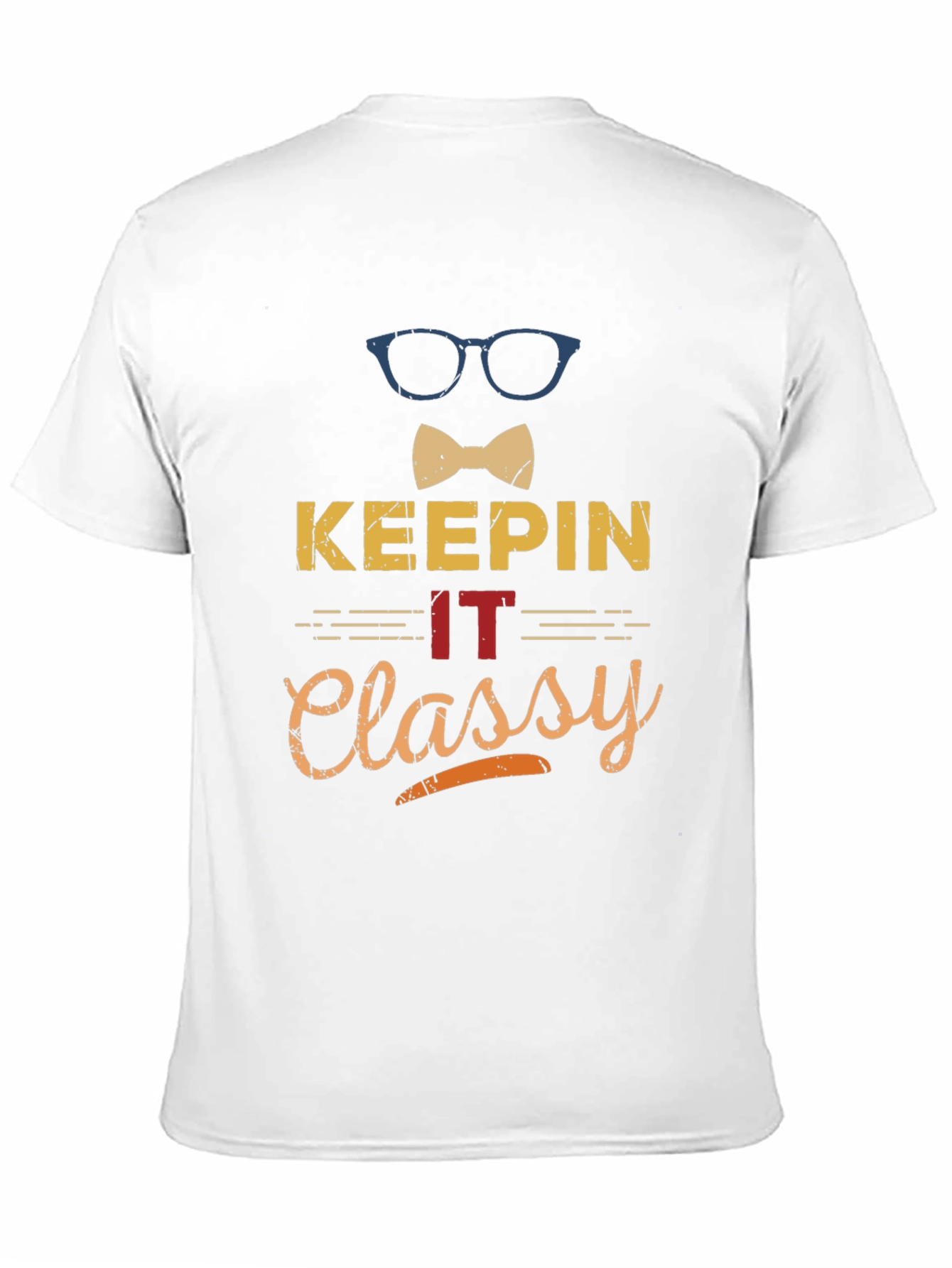 Keepin it Classy T-Shirt