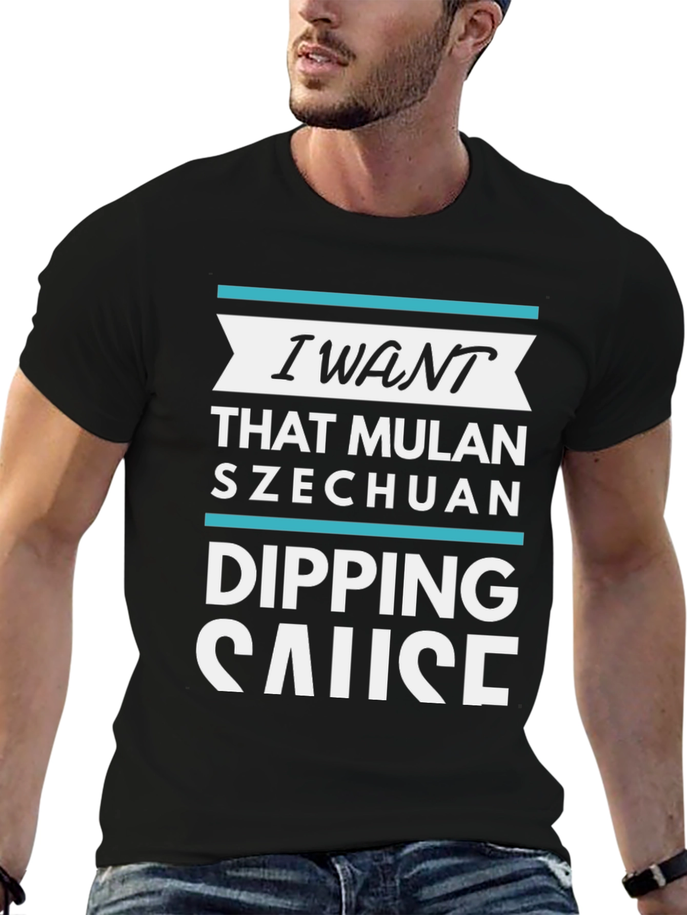 I Want That Mulan Szechuan Dipping Sauce Black T-Shirt