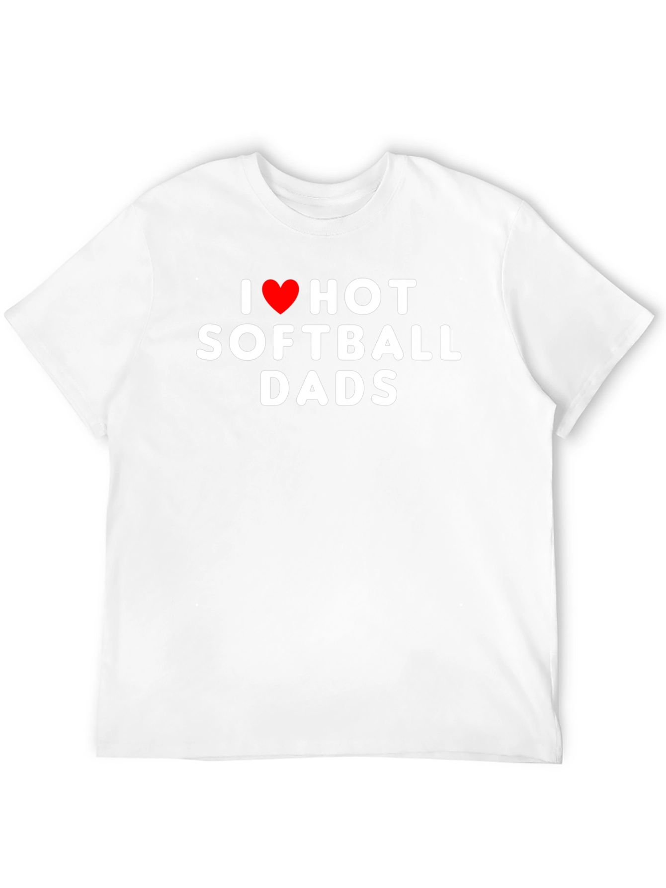 I Love Hot Softball Dads Graphic Tee Shirt