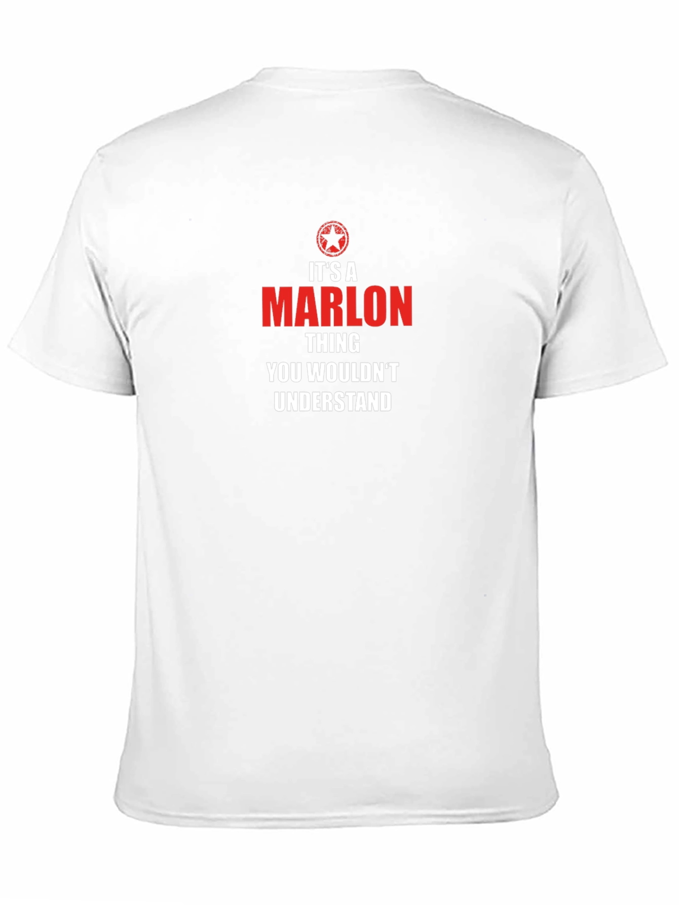 Its A Marlon Thing T-Shirt - You Wouldnt Understand!
