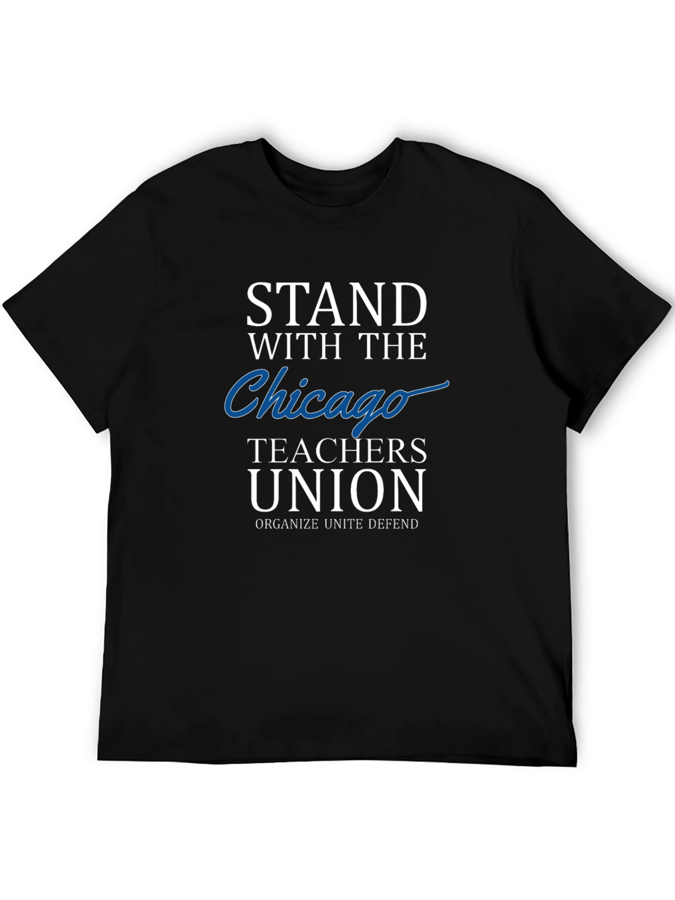 Stand With Chicago Teachers Union Graphic Tee