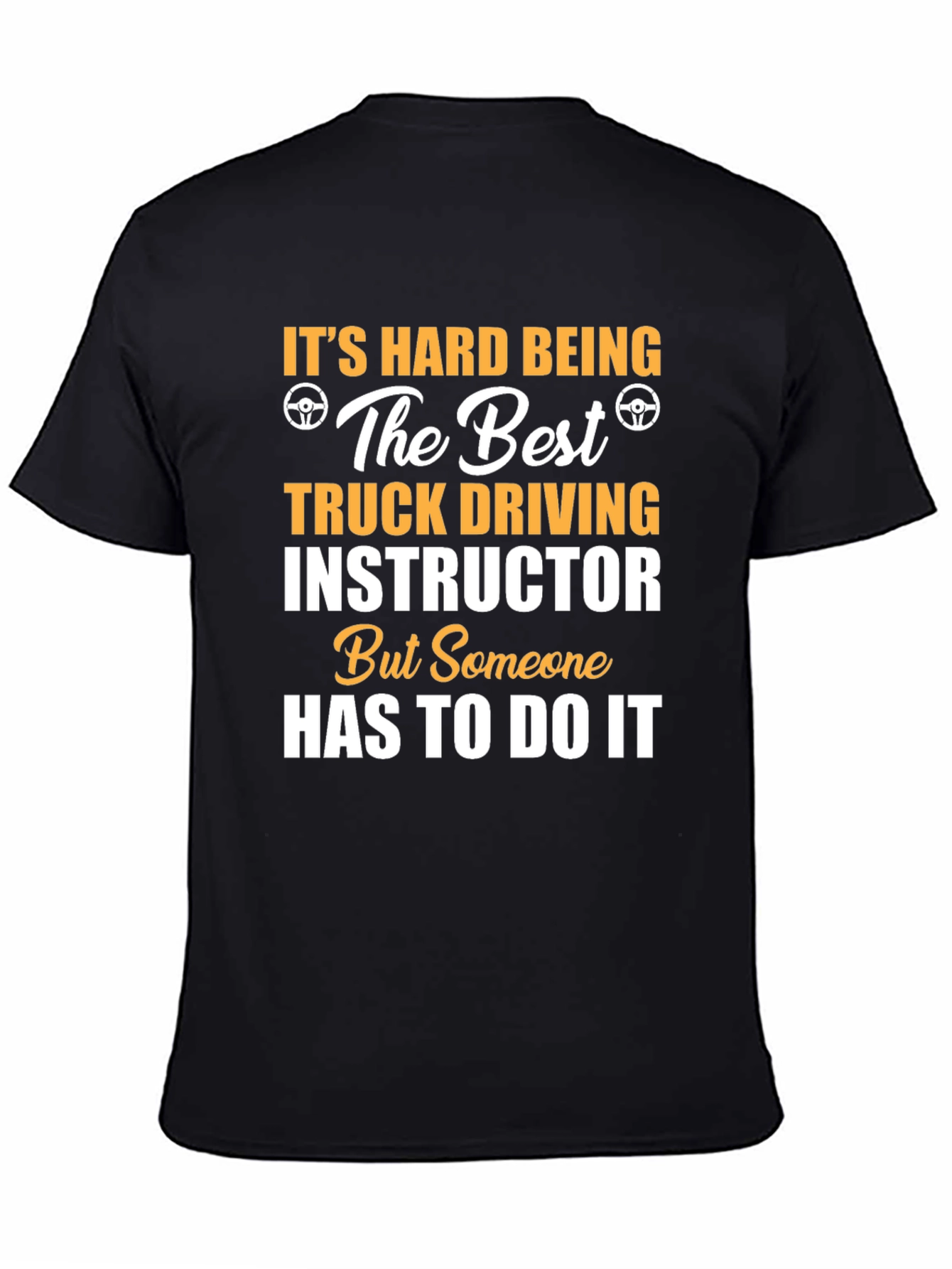Truck Driving Instructor T-Shirt