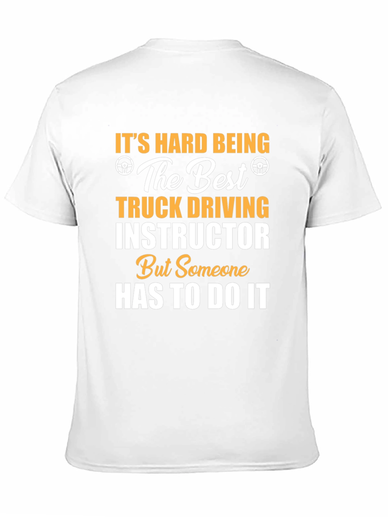 Truck Driving Instructor T-Shirt