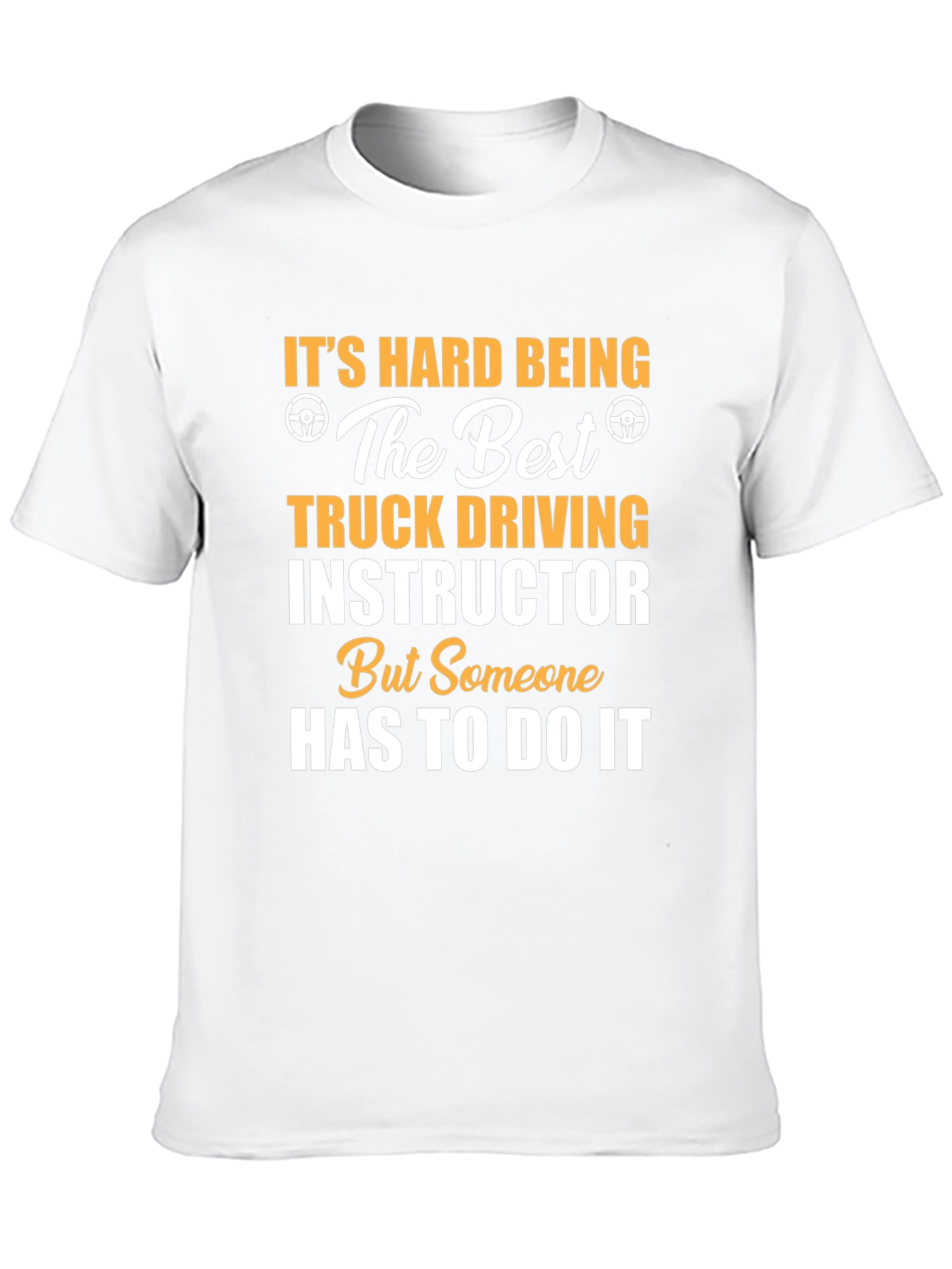 Truck Driving Instructor T-Shirt