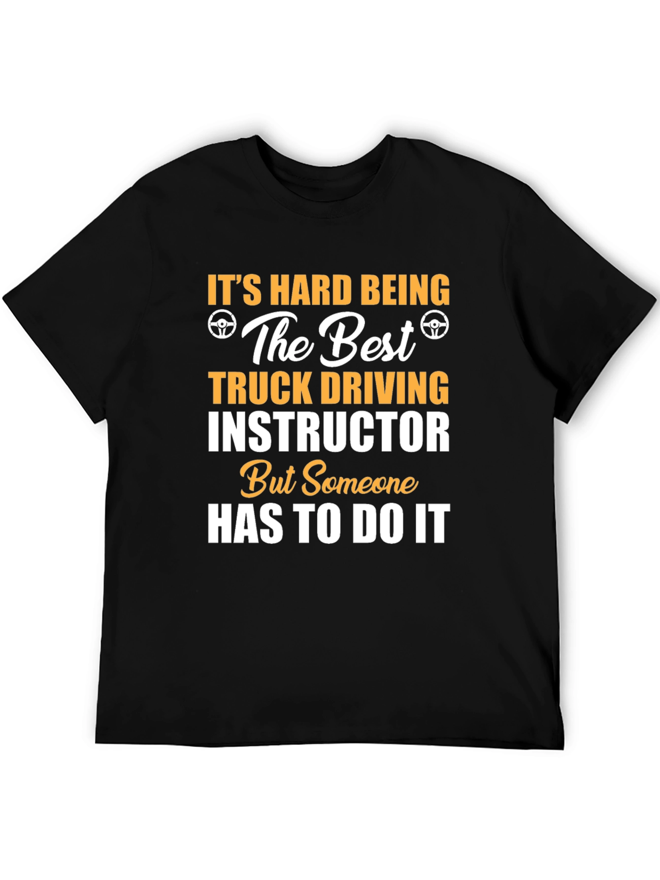 Truck Driving Instructor T-Shirt