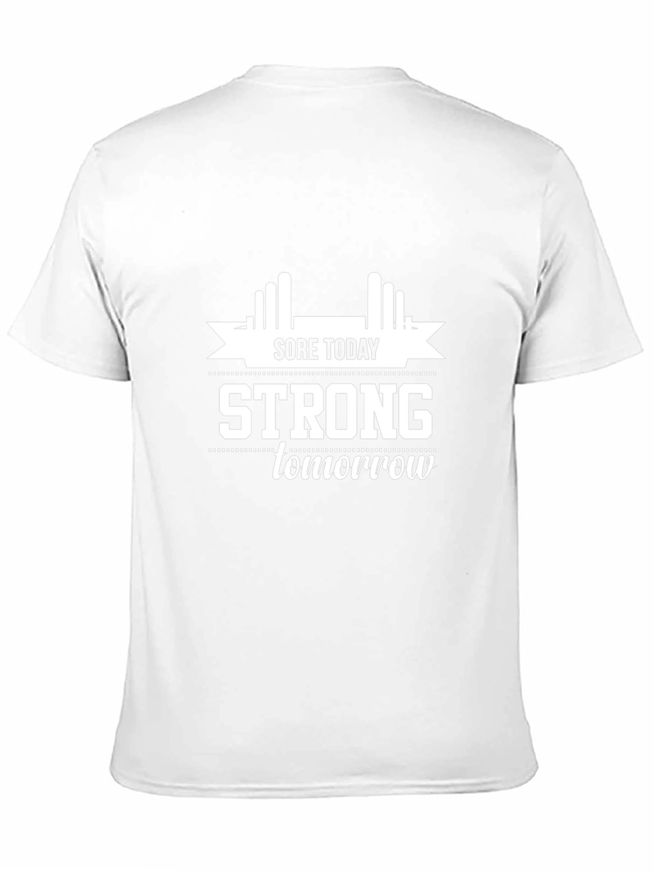 Sore Today Strong Tomorrow Graphic T-Shirt