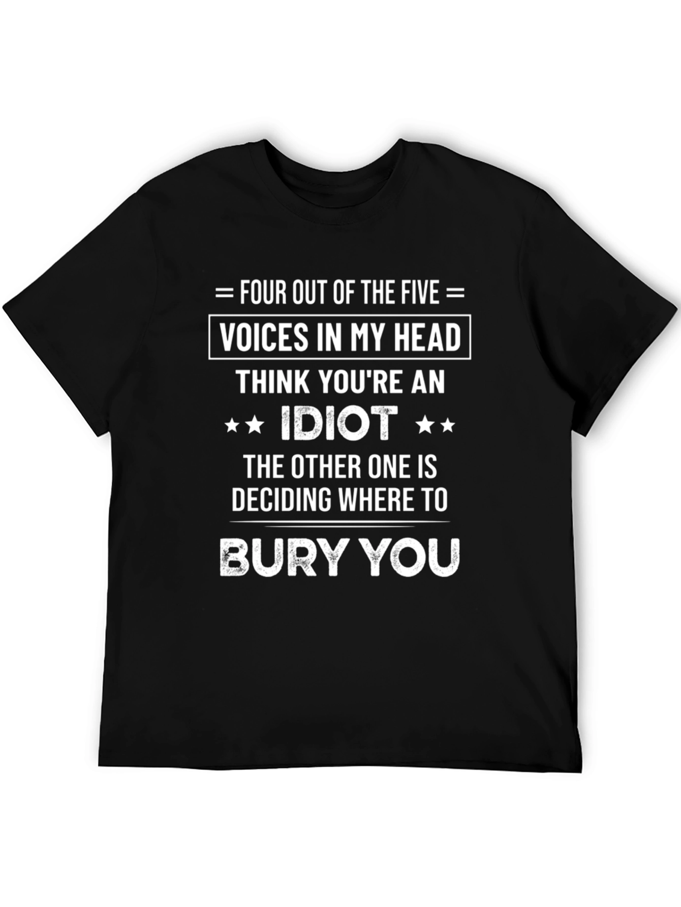 Four Out of Five Voices T-Shirt