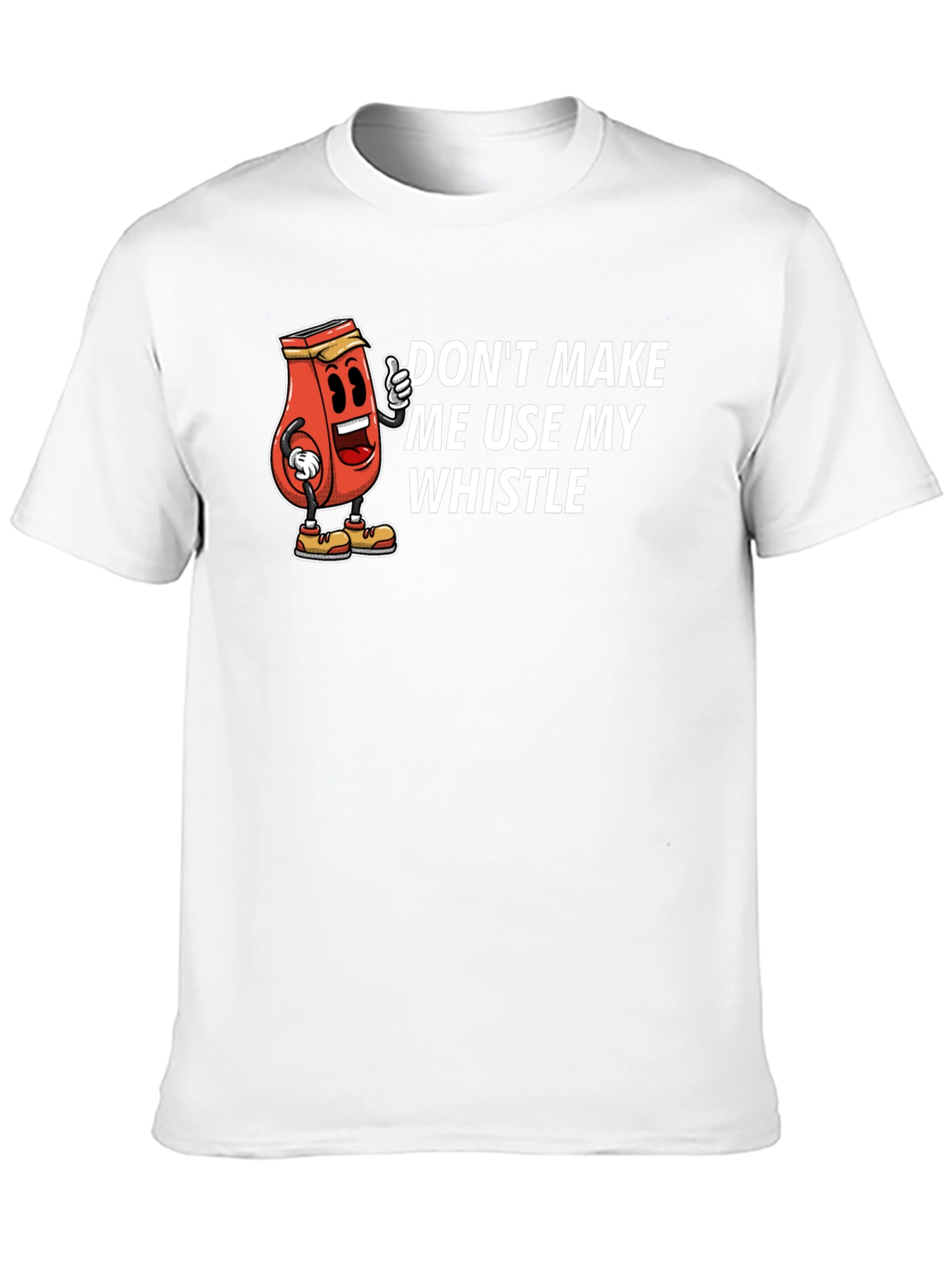 Dont Make Me Use My Whistle Black T-Shirt