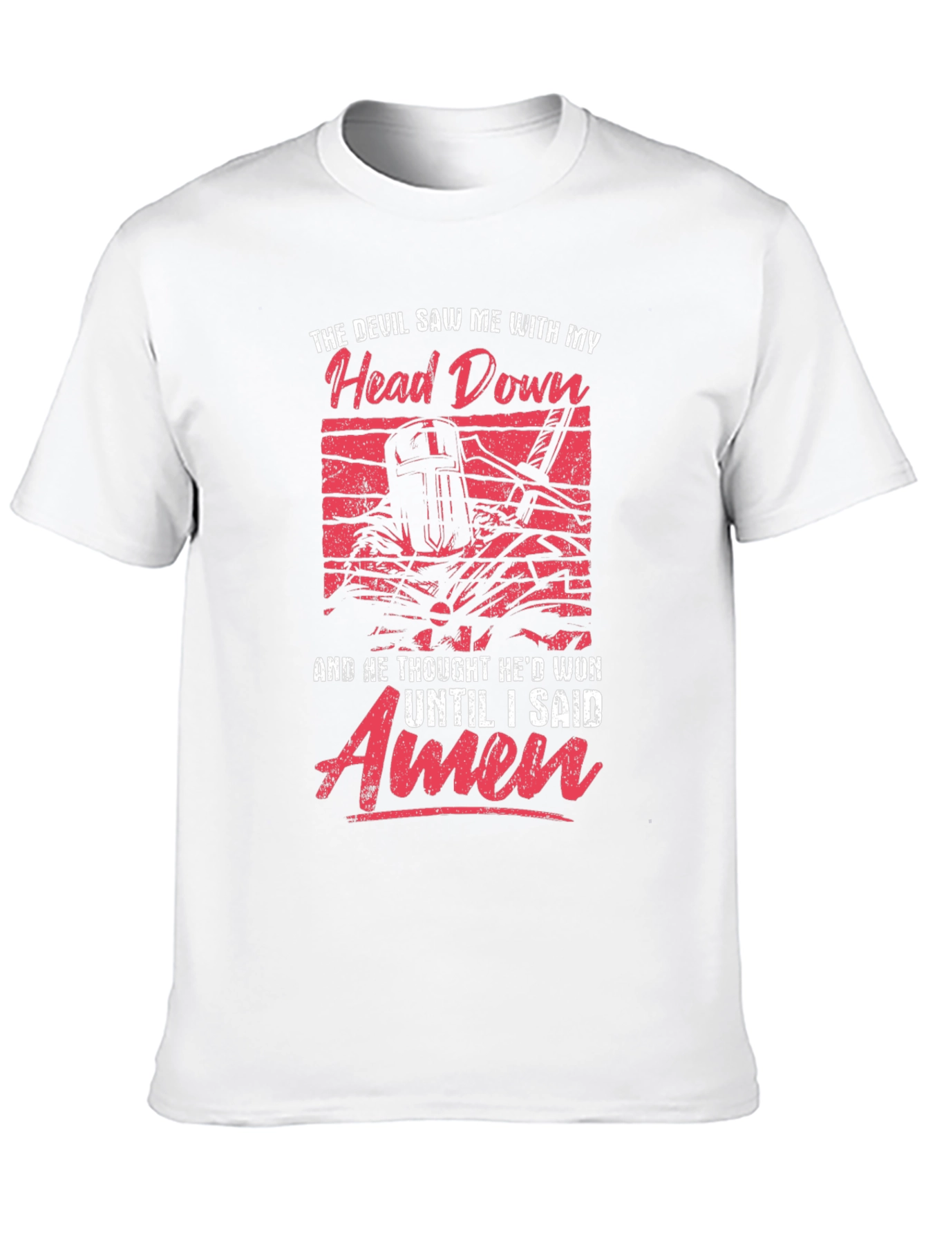 The Devil Saw Me With My Head Down T-Shirt
