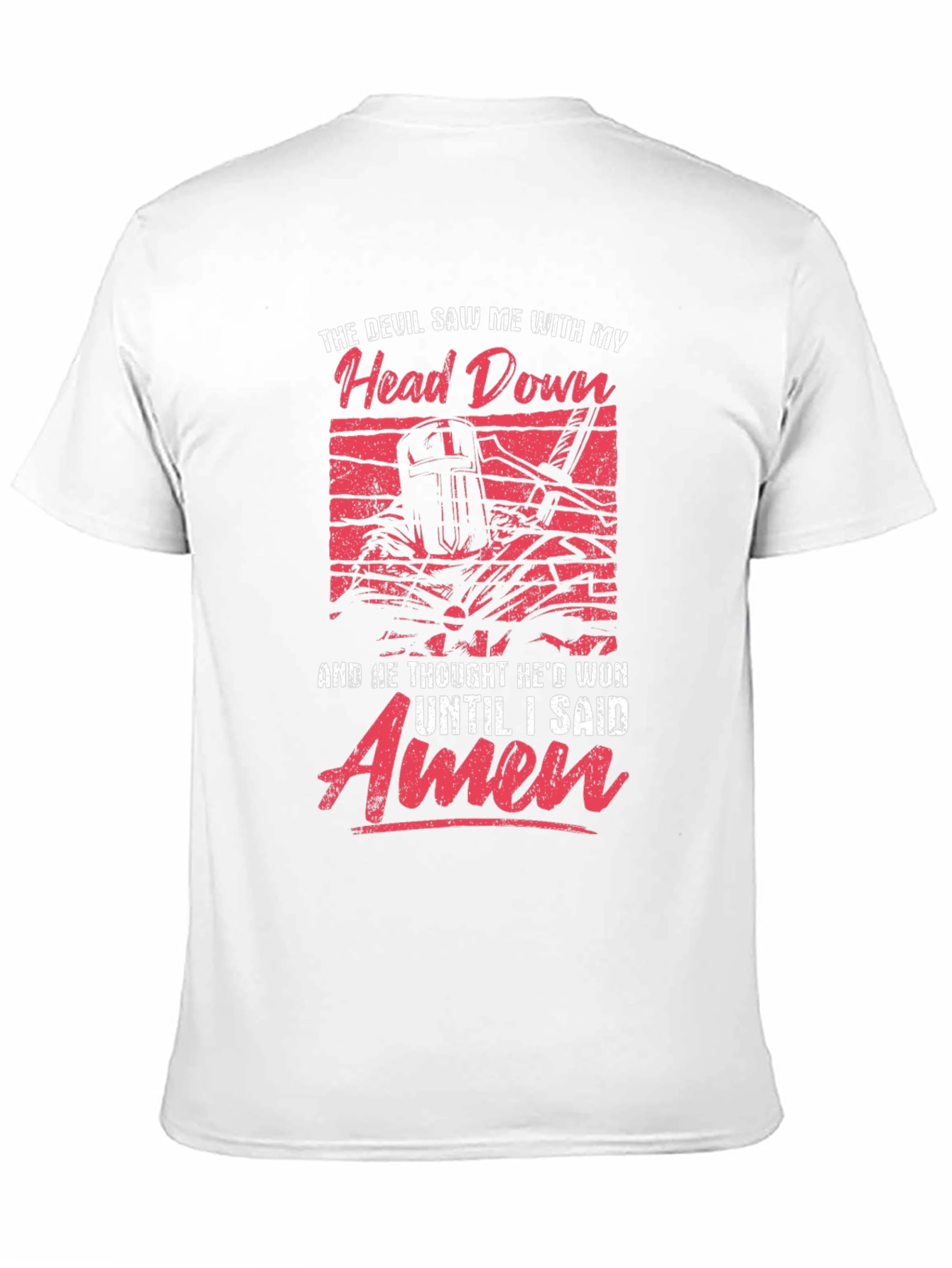 The Devil Saw Me With My Head Down T-Shirt