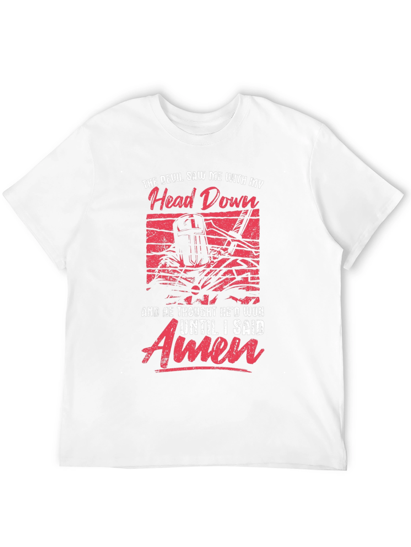 The Devil Saw Me With My Head Down T-Shirt