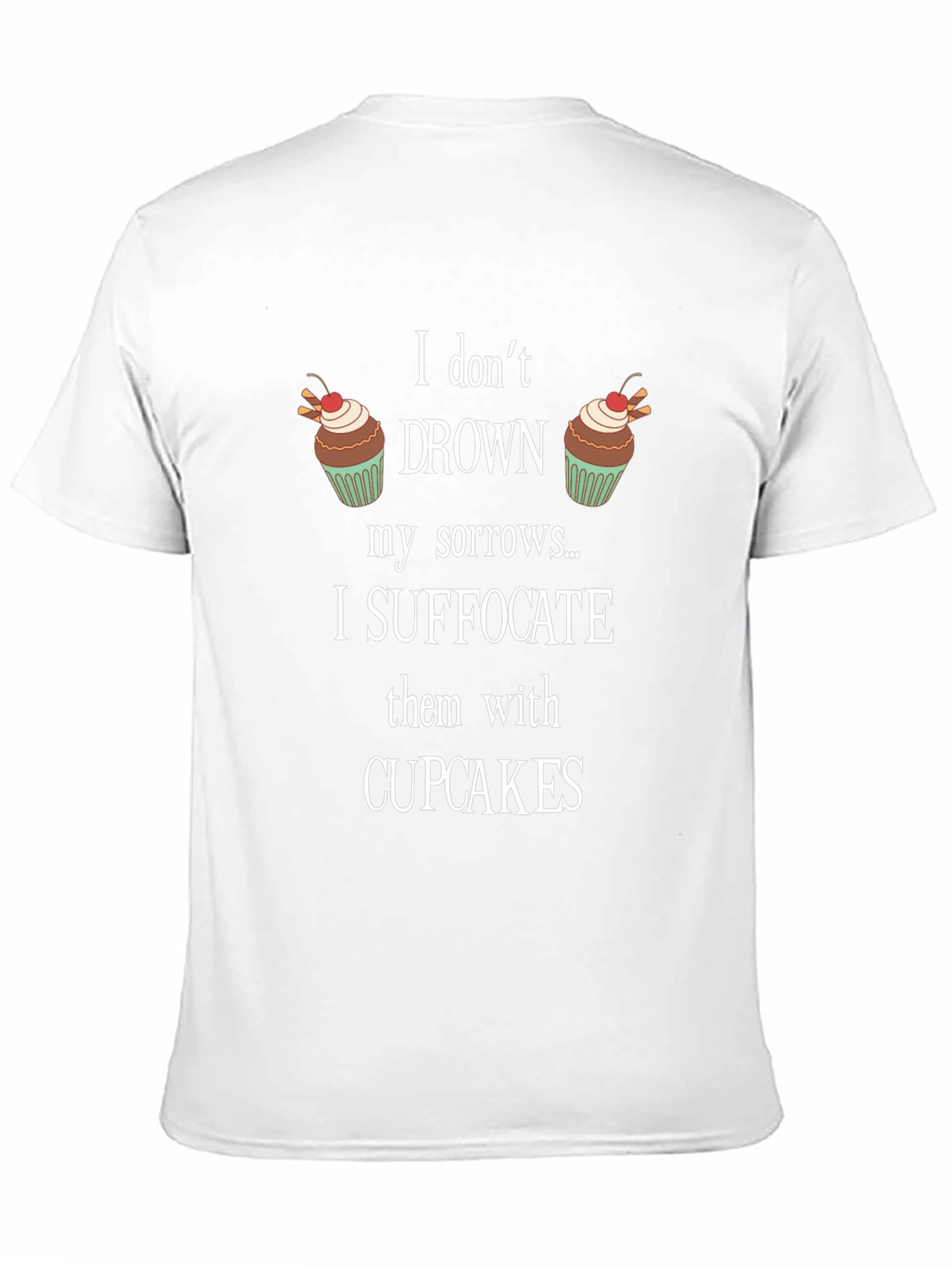Cupcake Sorrow Suffocation T-Shirt