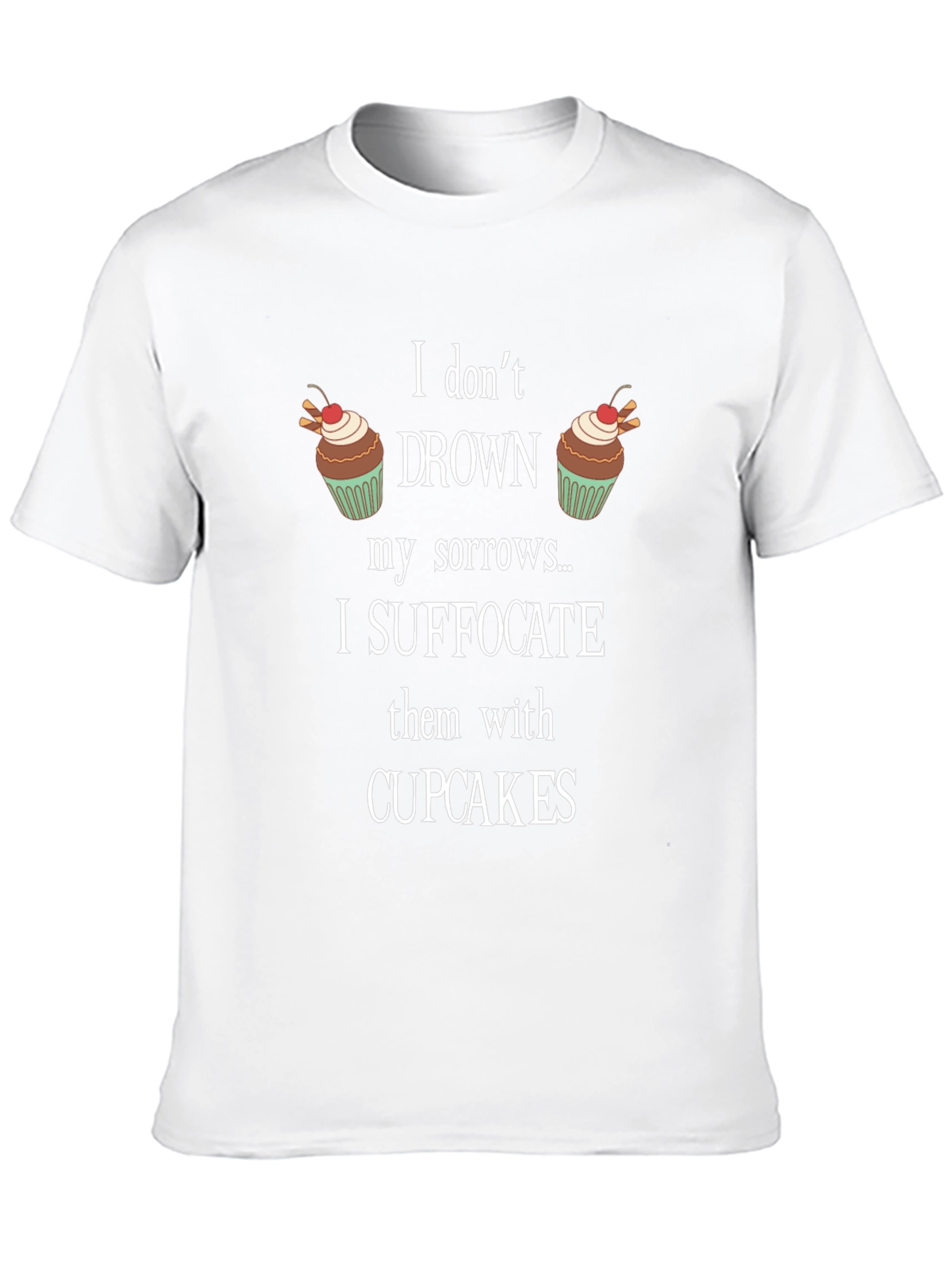 Cupcake Sorrow Suffocation T-Shirt