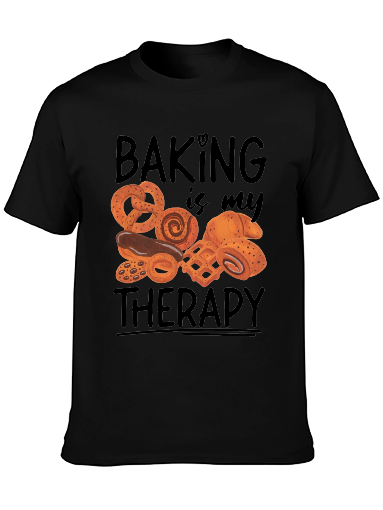 Baking Is My Therapy T-Shirt - Foodie Apparel