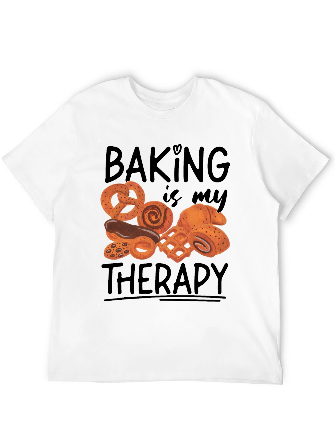 Baking Is My Therapy T-Shirt - Foodie Apparel