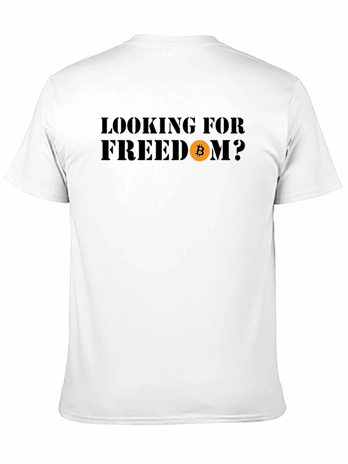 Looking for Freedom Bitcoin T-Shirt