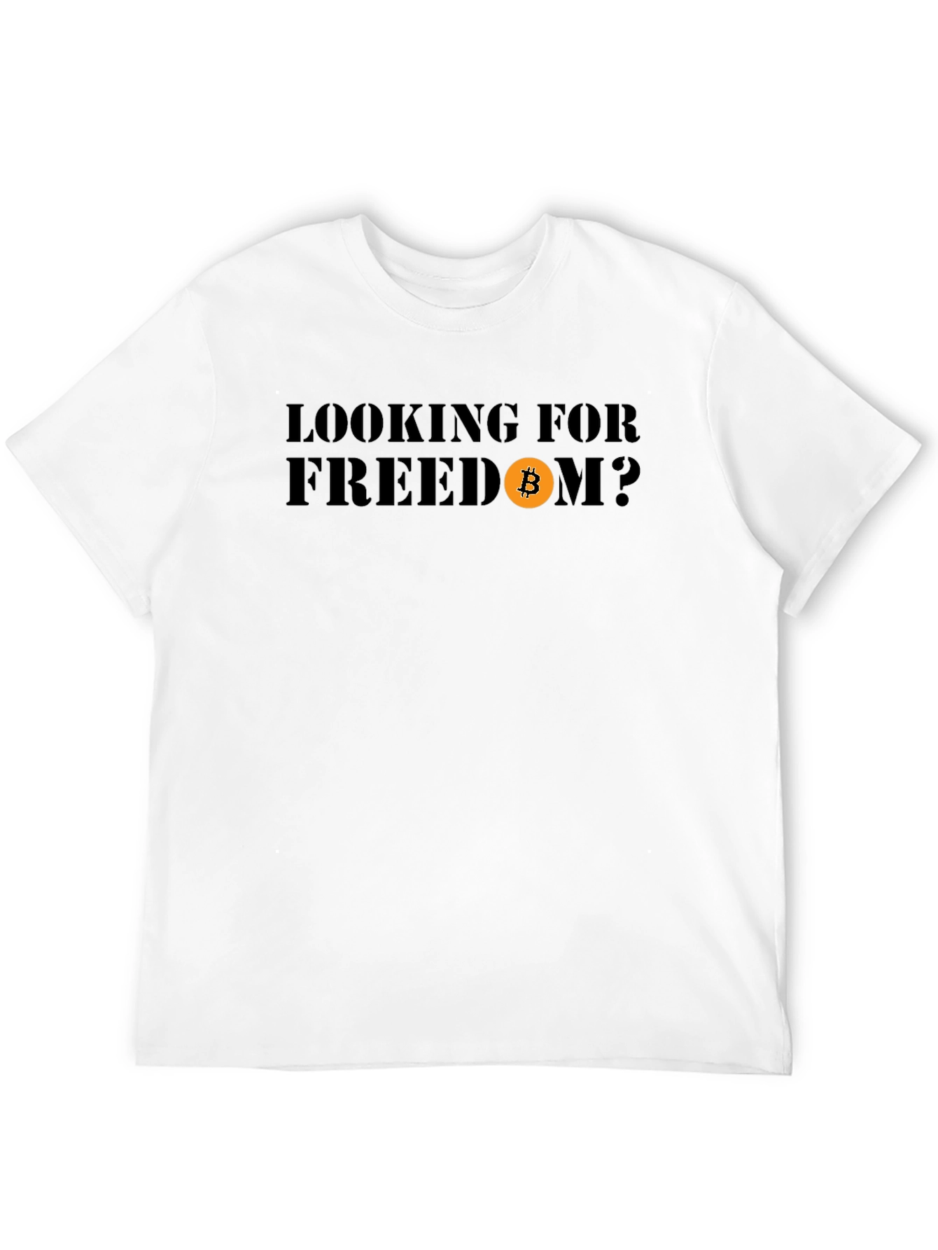 Looking for Freedom Bitcoin T-Shirt
