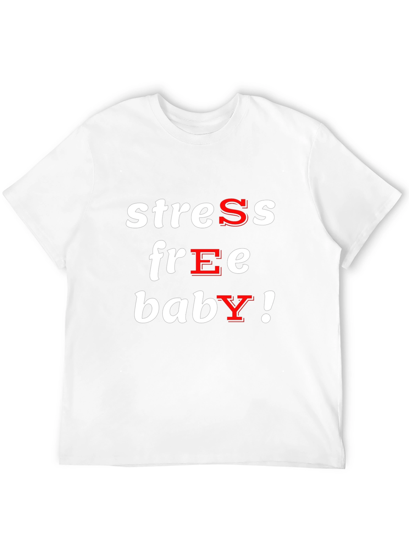 Stress Free Baby Graphic Tee - Comfort Fit