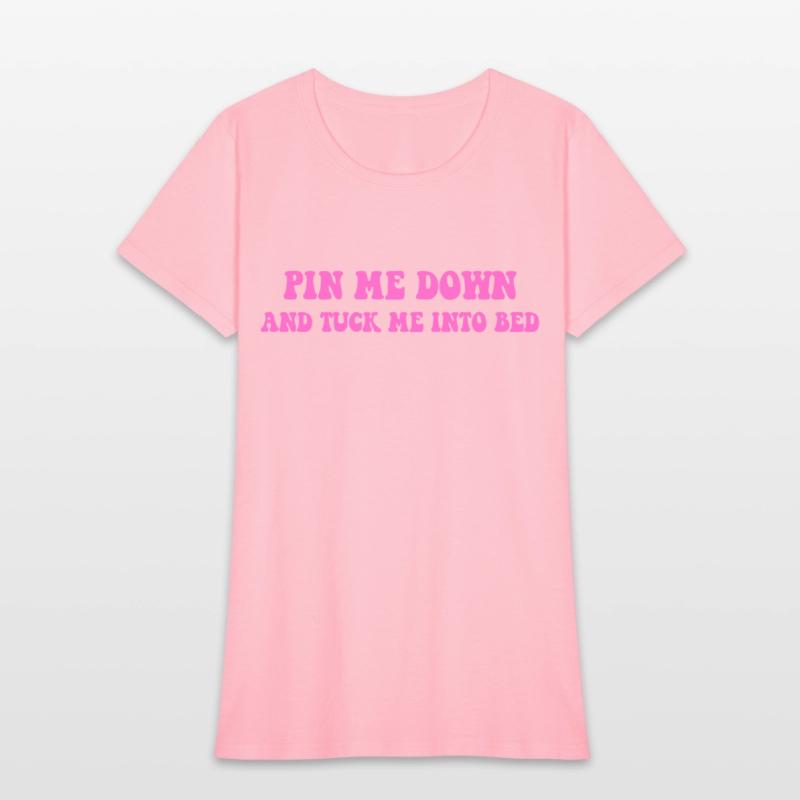 Pin Me Down And Tuck Me Into Bed