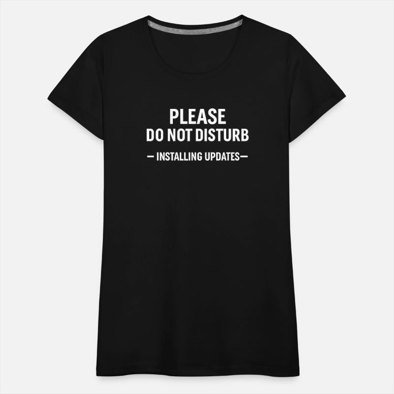 Please Do Not Disturb – Installing Updates | Funny