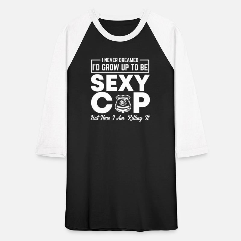 Police I Never Dreamed Cop
