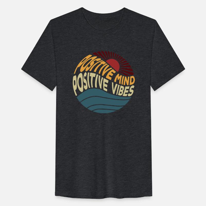 Positive Mind Positive Vibes