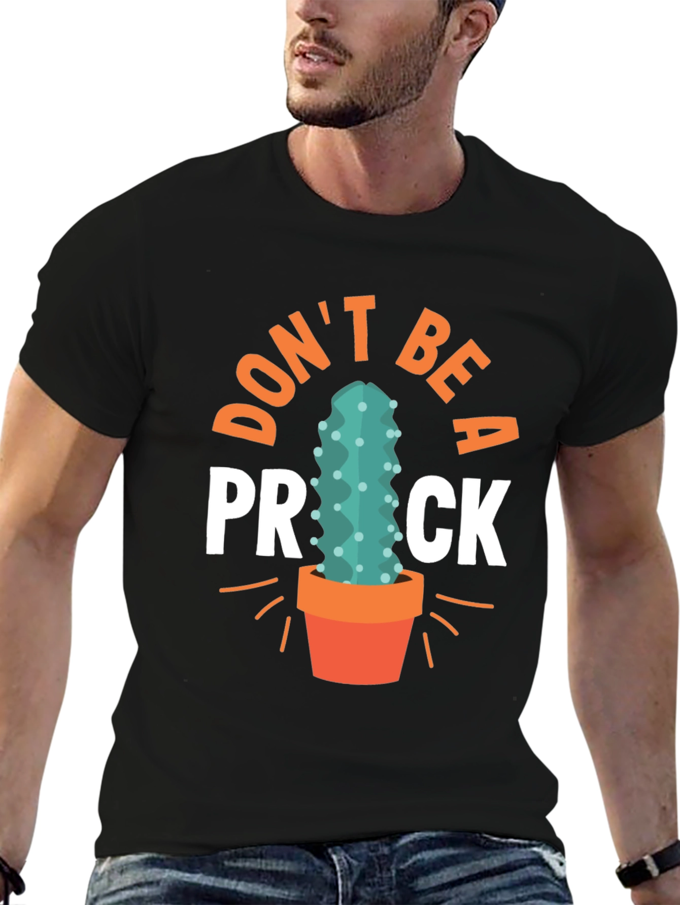 Dont Be A Prick Cactus Graphic Tee