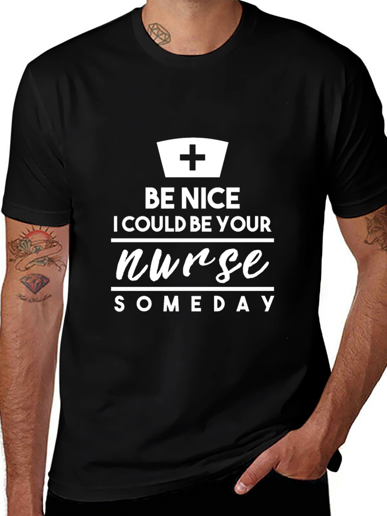 Be Nice I Could Be Your Nurse Someday T-Shirt