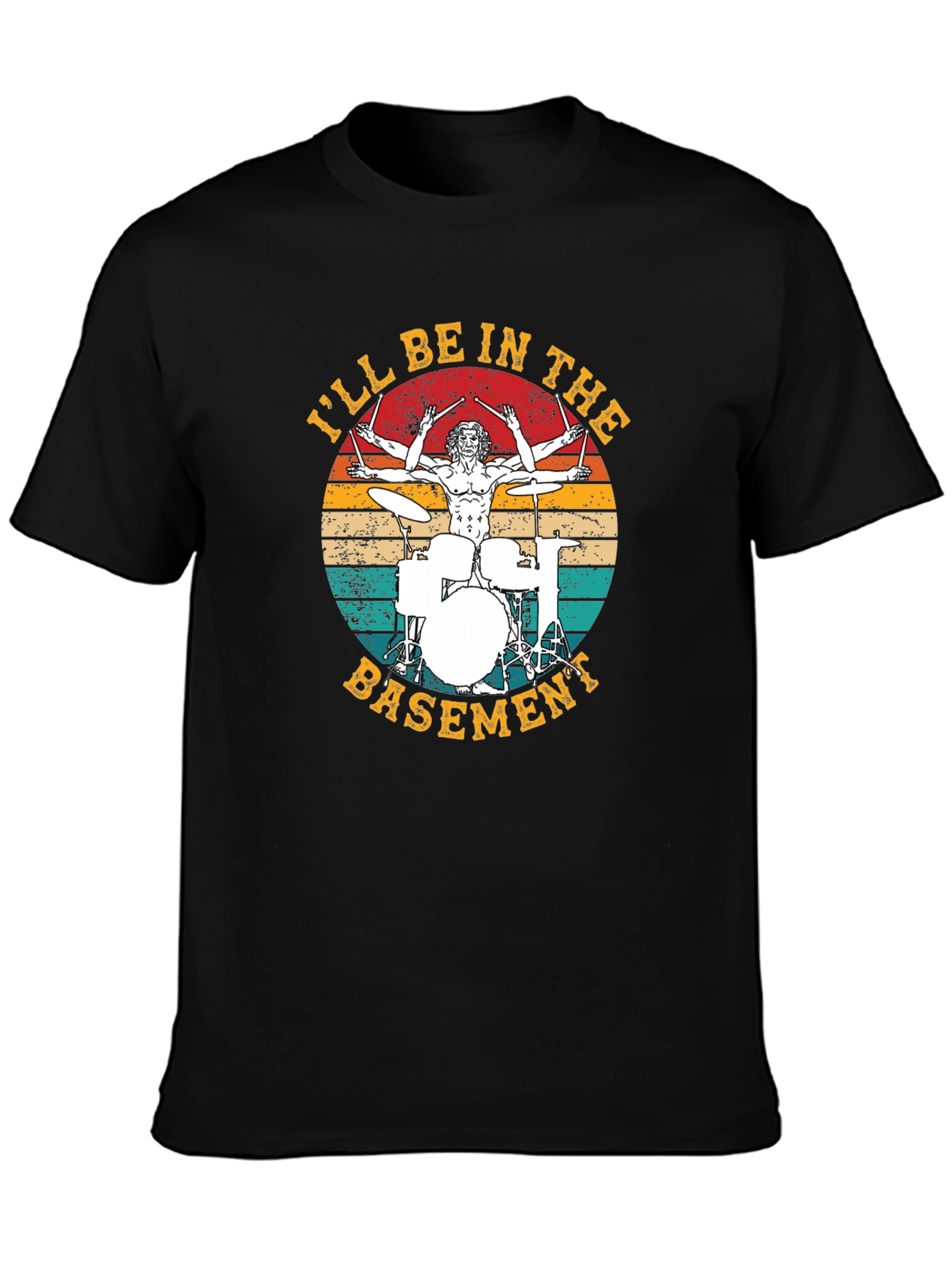 Ill Be In The Basement Drummer T-Shirt